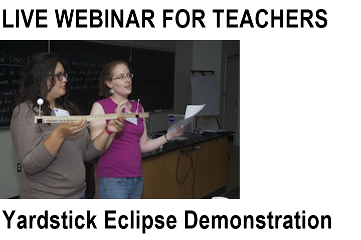 Live Webinar for teachers. Yardstick Eclipse demonstration.